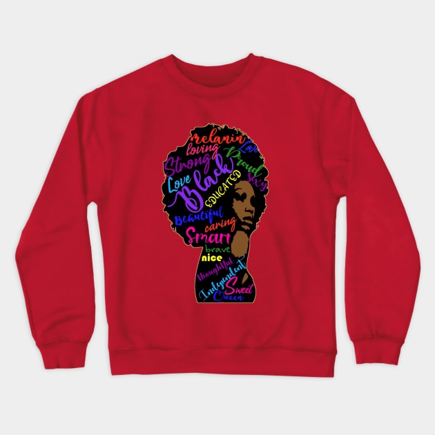 Black Queen Melanin African American Strong Black Woman Crewneck Sweatshirt by Bezra